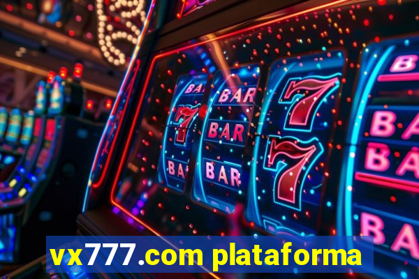 vx777.com plataforma